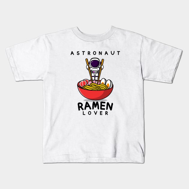 Astronaut Ramen Lover Kids T-Shirt by EdSan Designs